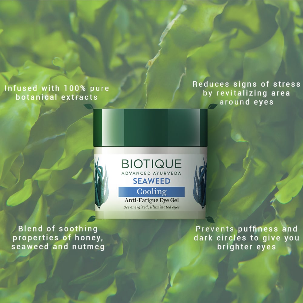 Biotique Seaweed Cooling Anti-Fatigue Eye Gel 15gm